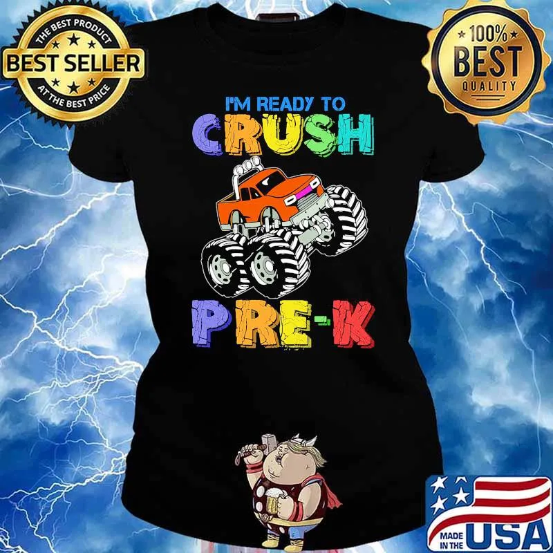I'm Ready To Crush Pre-K Monster Truck Back To School Shirt Ladies tee