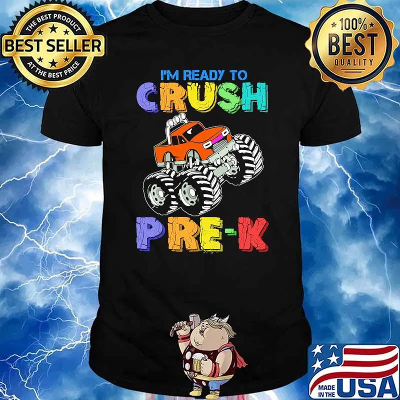 I'm Ready To Crush Pre-K Monster Truck Back To School Shirt