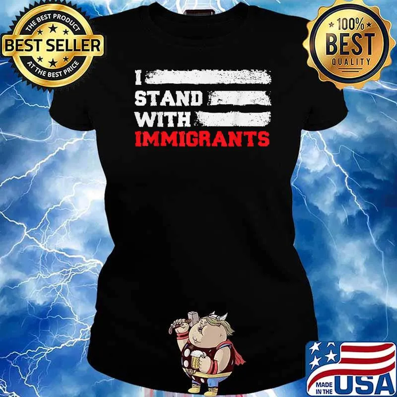 I Stand With Immigrants Retro Vintage T-Shirt Ladies tee