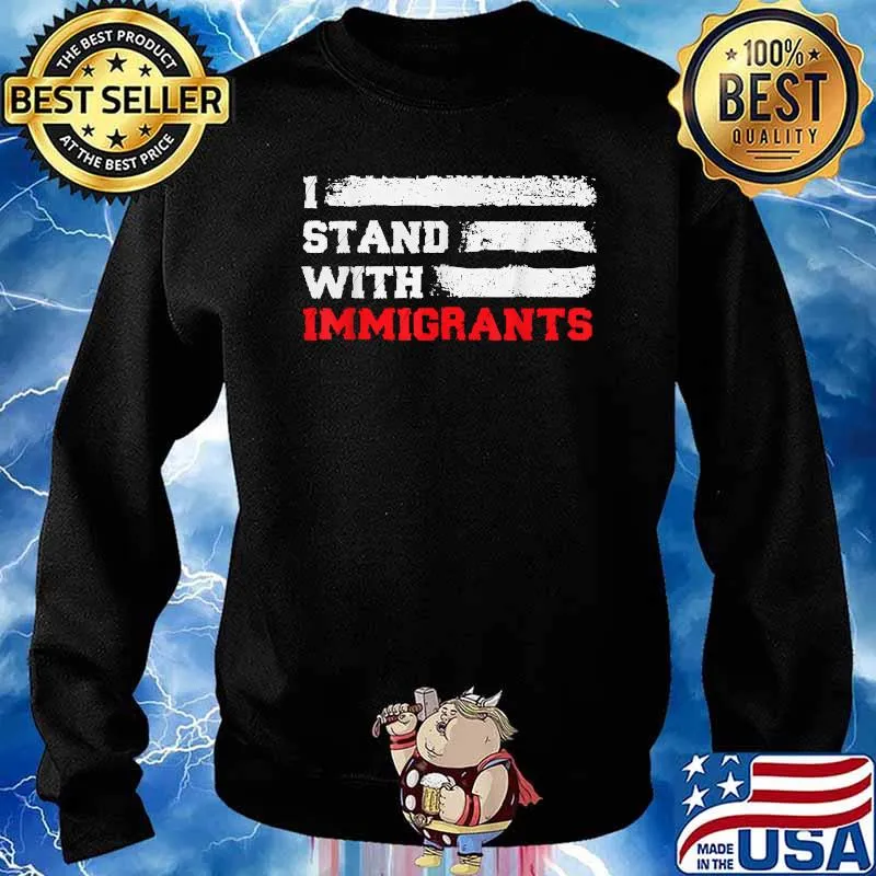 I Stand With Immigrants Retro Vintage T-Shirt Sweater