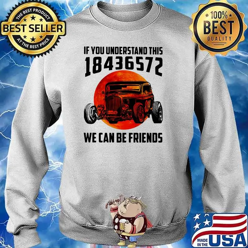 If you understand this 18436572 we can be friends blood moon s Sweater