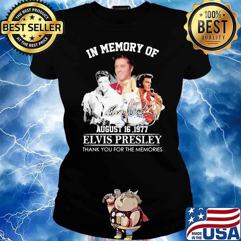 In Memory Of August 16 1977 Elvis Presley Thank You For The Memories Shirt Ladies tee