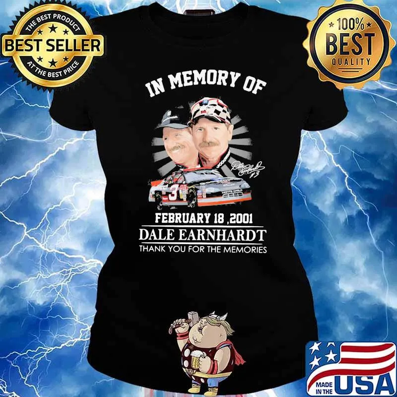 In memory of Dale earnhardt thank you for the memories signature s Ladies tee