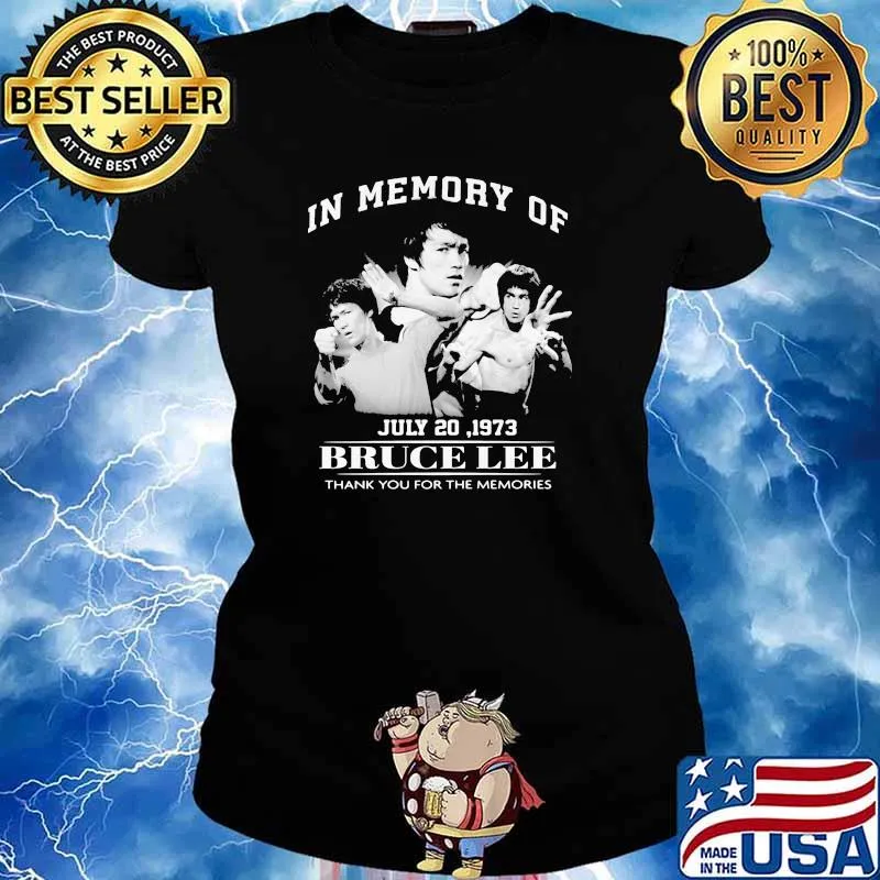 In memory of july 20 1973 Bruce lee thank you for the memories s Ladies tee