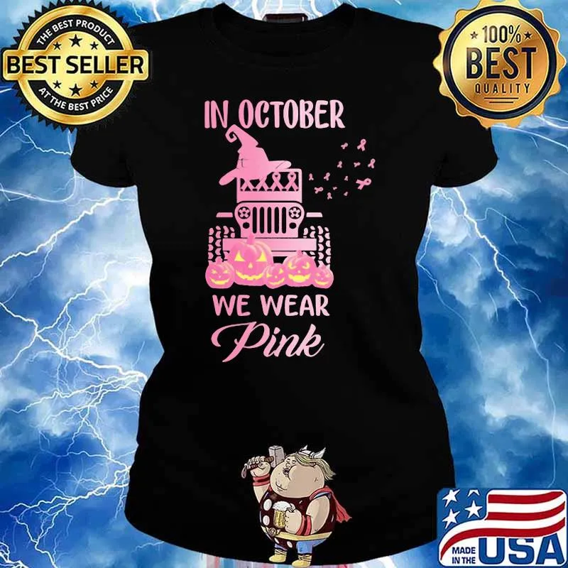 In October We Wear Pink Pumkin Shirt Ladies tee