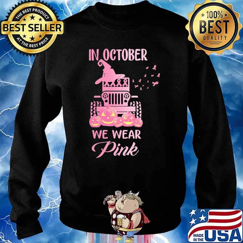 In October We Wear Pink Pumkin Shirt Sweater