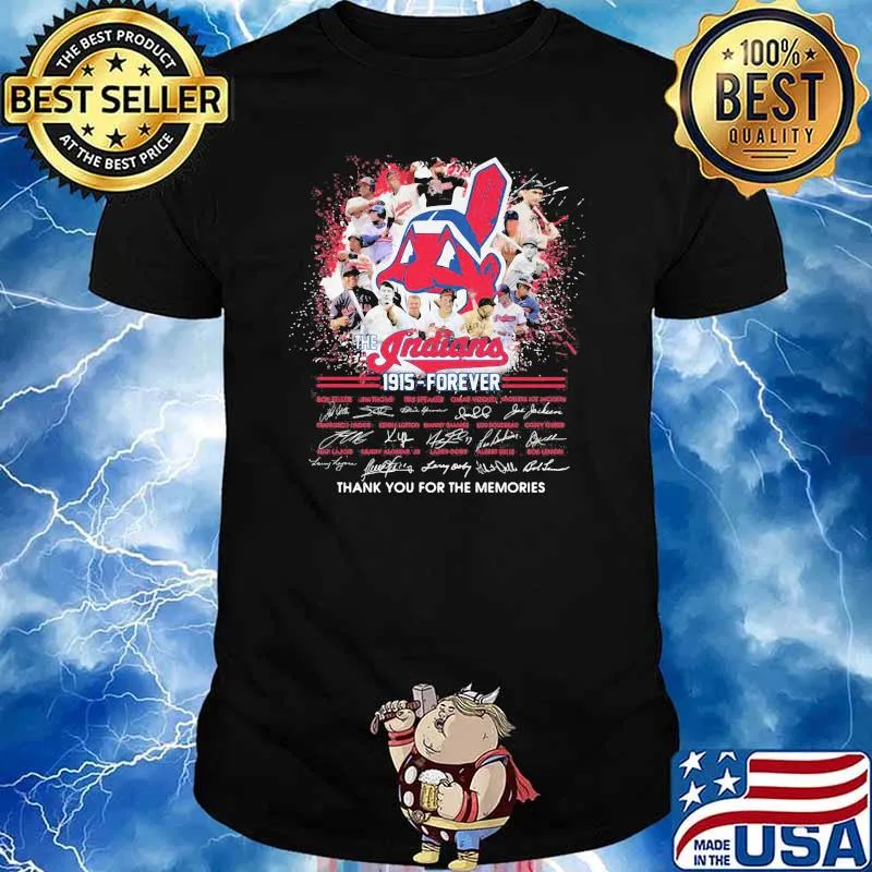 Indians 1915 Forever Thank You For The Memories Shirt
