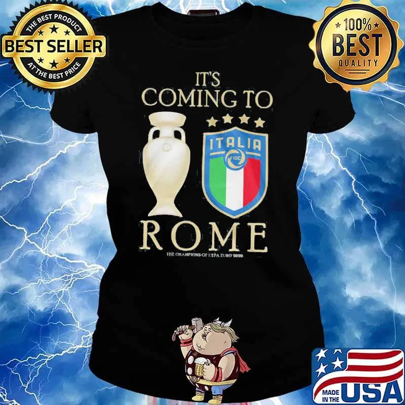 It's Coming To Rome Italia Champion Shirt Ladies tee