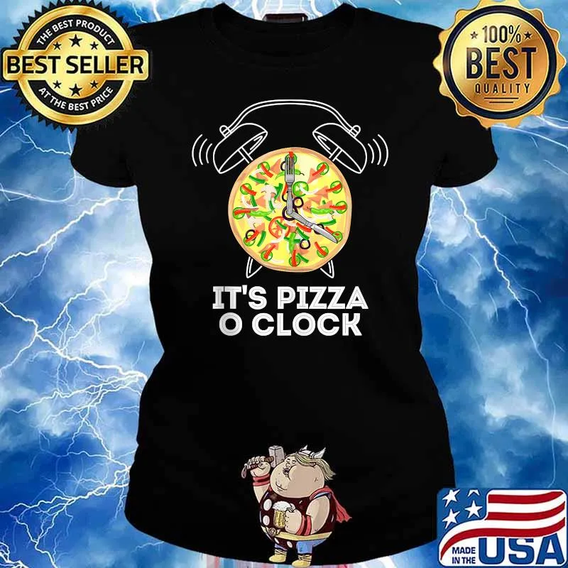 It's Pizza O Clock Pizza Lover T-Shirt Ladies tee