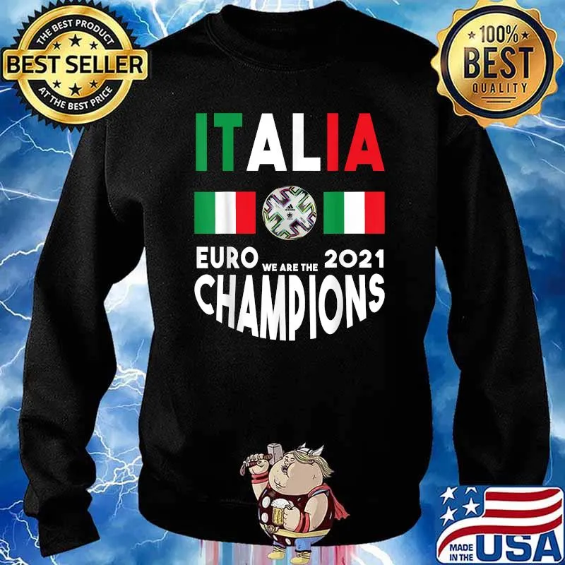 Italia luro we are the 2021 champions soccer s Sweater