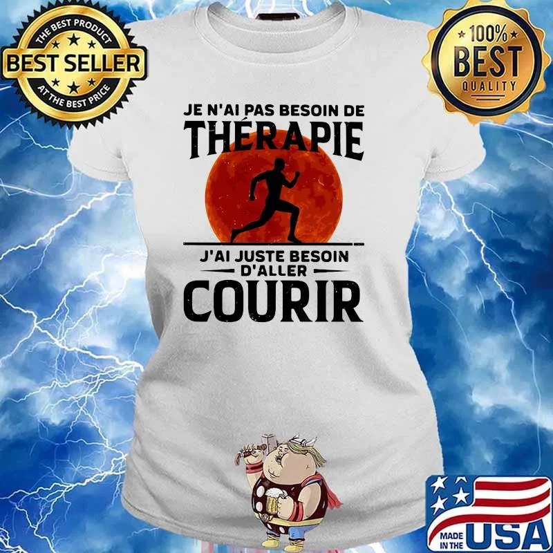 Je n'ai pas besoin de thérapie J'ai juste besoin d'aller courir Running blood moon s Ladies tee