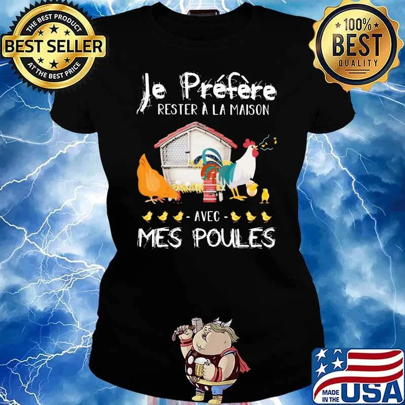 Je préfère préfère rester à la maison Chicken Shirt Ladies tee