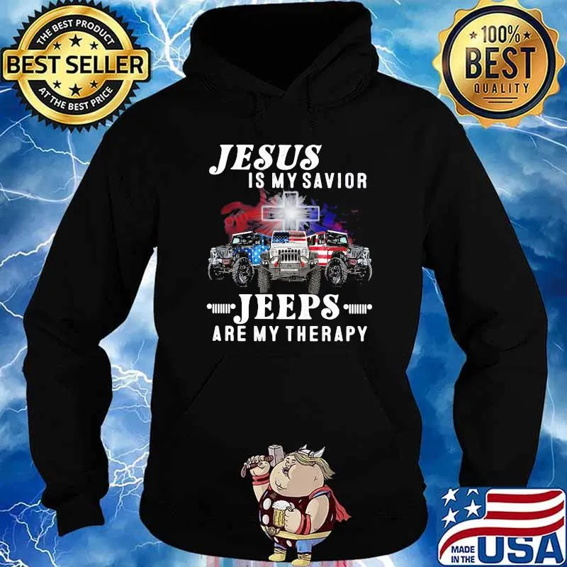 Jesus is my savior jeeps are my therepy american flag s Hoodie