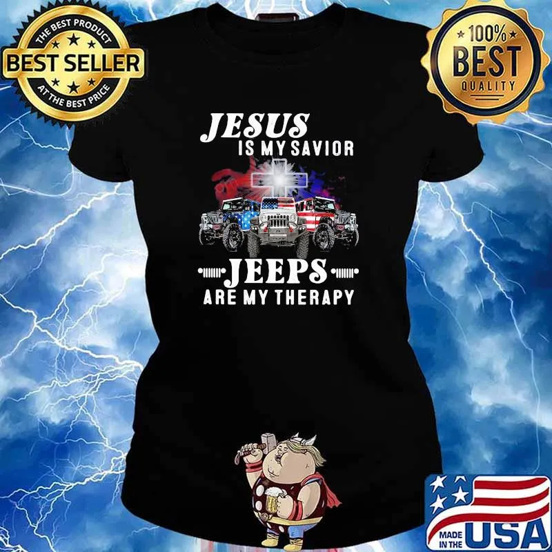 Jesus is my savior jeeps are my therepy american flag s Ladies tee