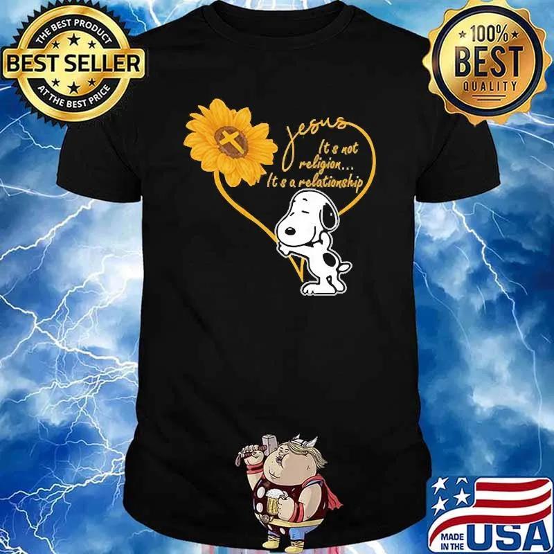 Jesus its not religion its a relationship snoopy sunflower shirt