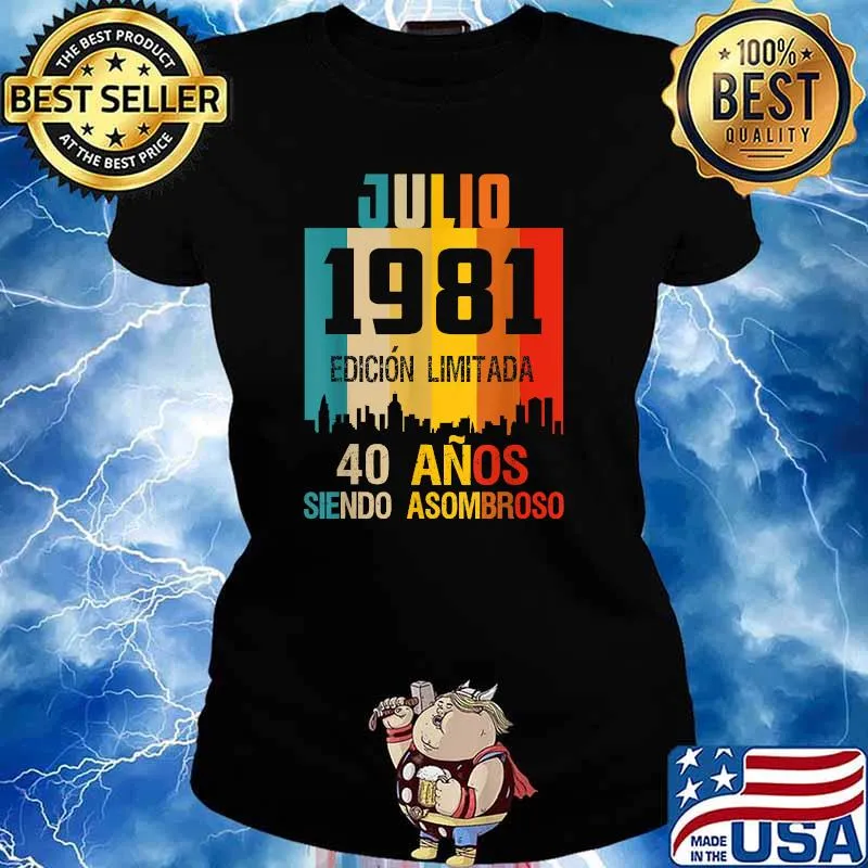 Julio 1981 40 años siendo asombroso vintage T-Shirt Ladies tee