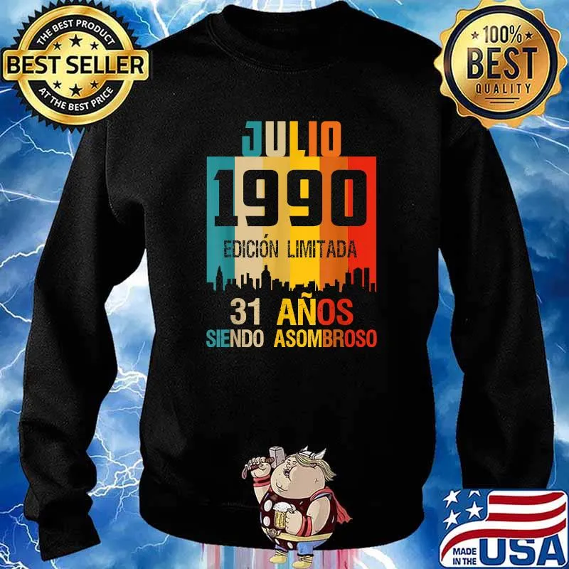 Julio 1990 31 años siendo asombroso vintage T-Shirt Sweater