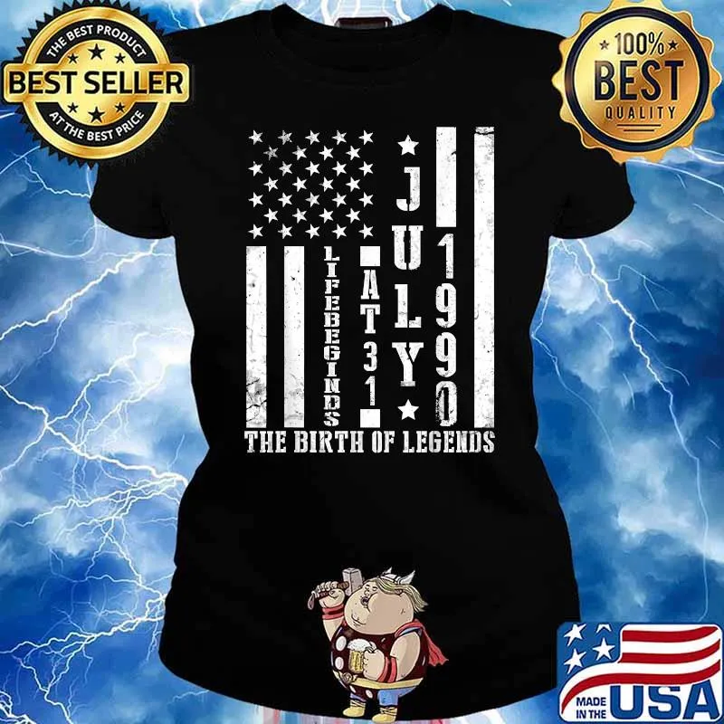 July 1990 Life Begin At 31 Years The Birth Of Legend US Flag T-Shirt Ladies tee