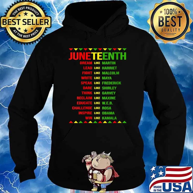 Juneteenth Dream Like Leaders Win Like Kamala T-Shirt Hoodie