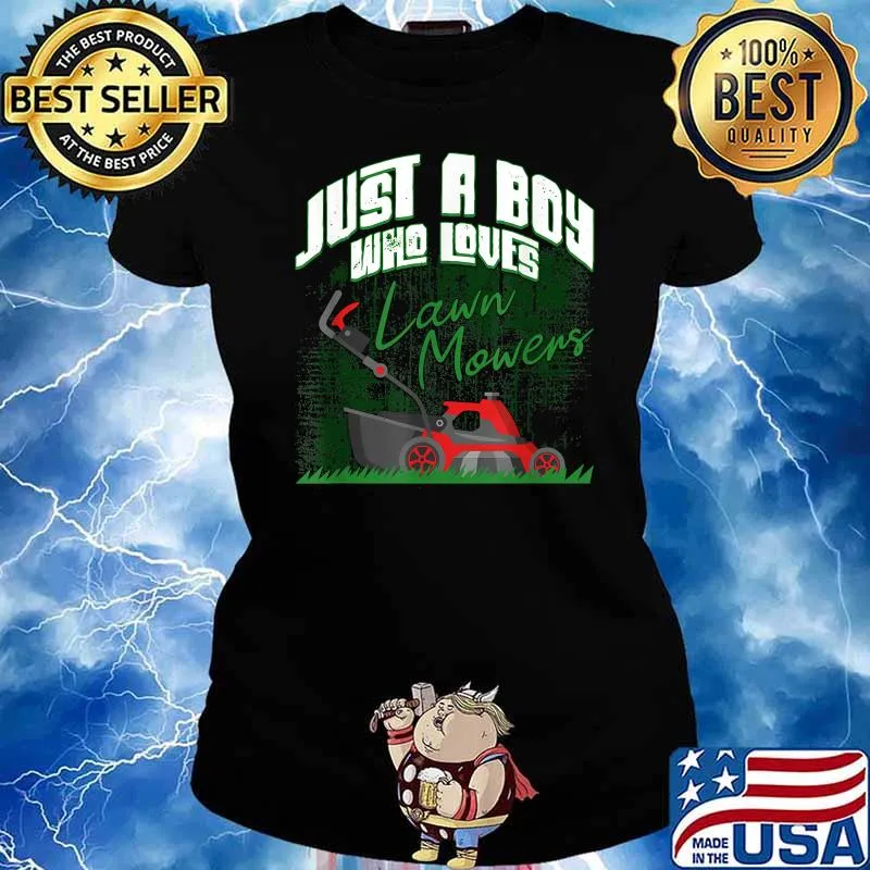 Just A Boy Who Loves Lawn Mowers Lawn Ranger Mowing T-Shirt Ladies tee
