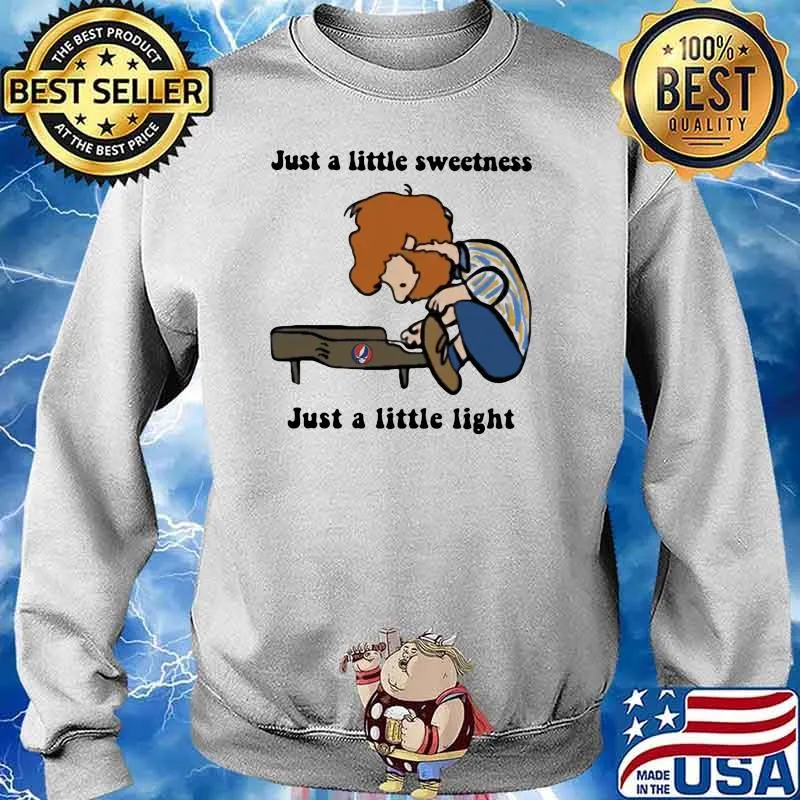 Just A Little Sweetness Just A Little Light Shirt Sweater