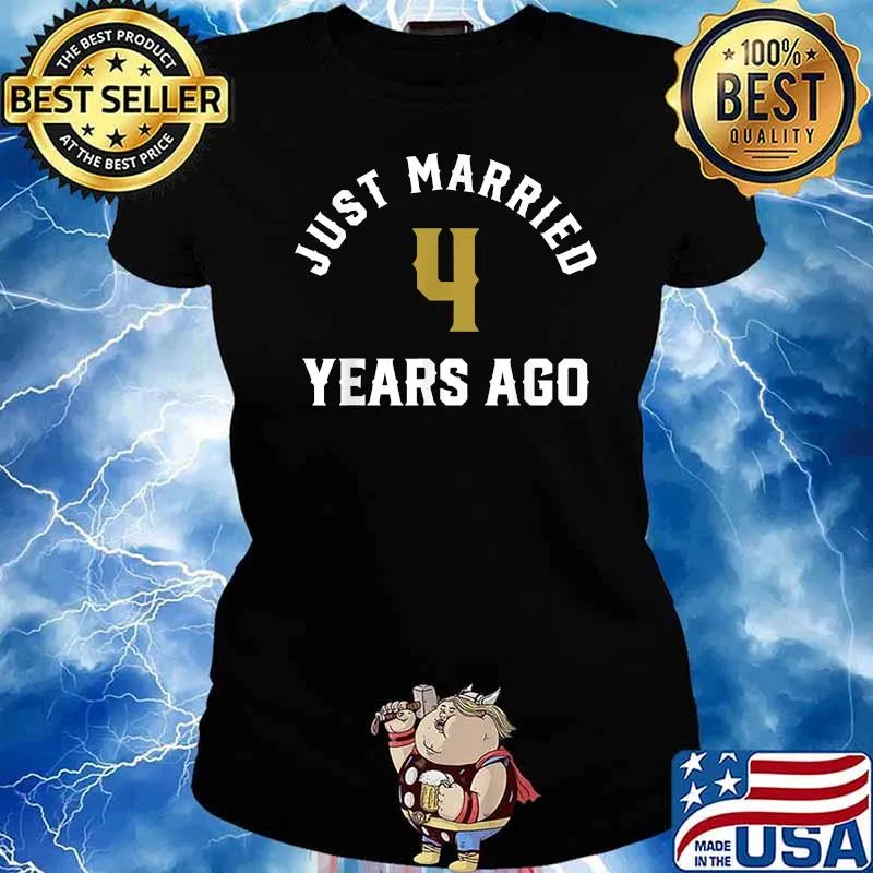 Just Married 4 Years Ago Husband and Wife T-Shirt Ladies tee