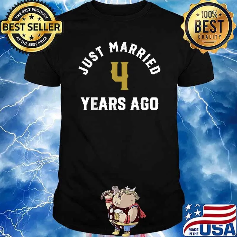 Just Married 4 Years Ago Husband and Wife T-Shirt