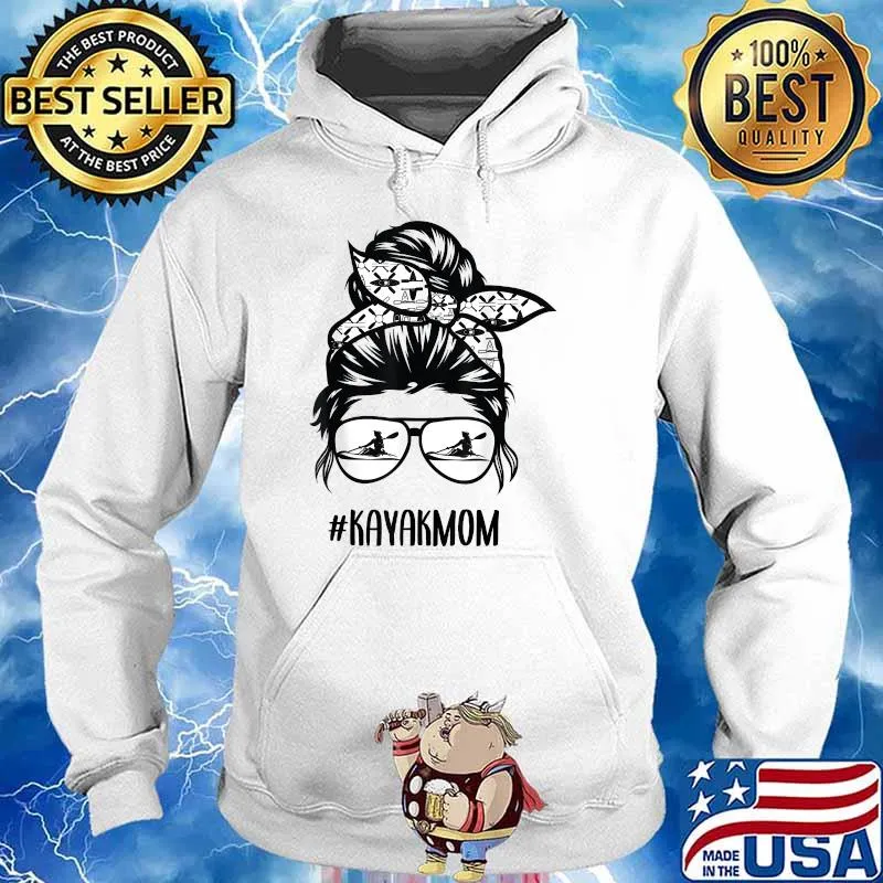Kayak Mom Messy Bun hair glasses T-Shirt Hoodie