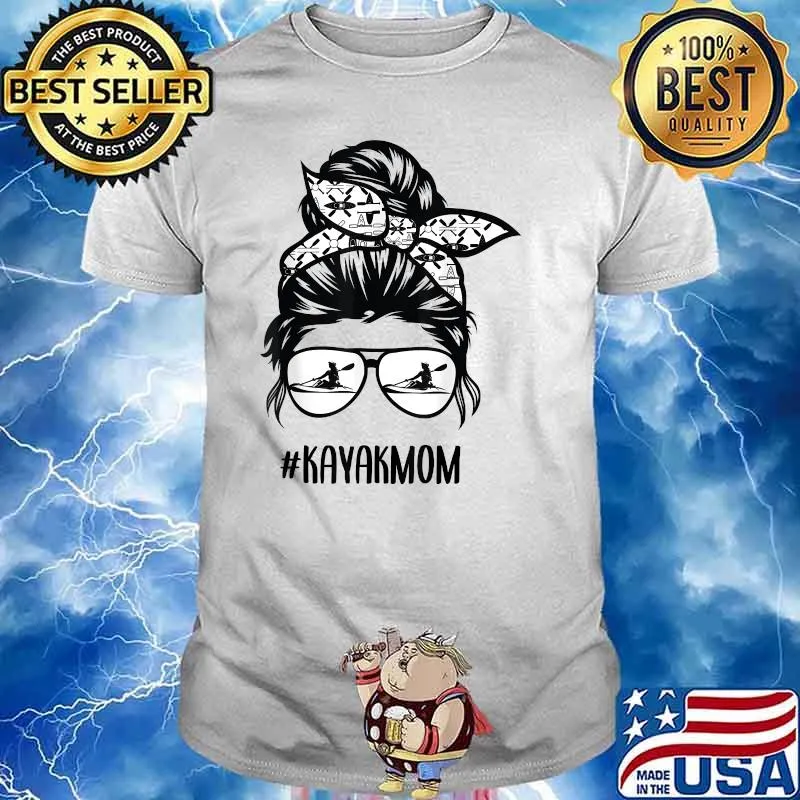 Kayak Mom Messy Bun hair glasses T-Shirt