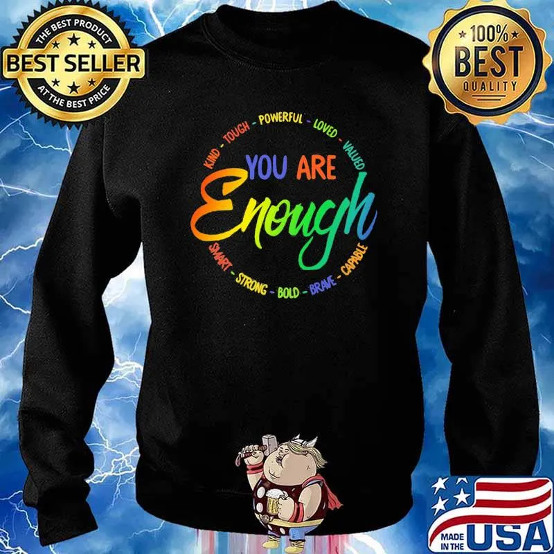 Kind Tough Powerfull Loved Valued You Are Enough Smart Strong Bold Brave Shirt Sweater