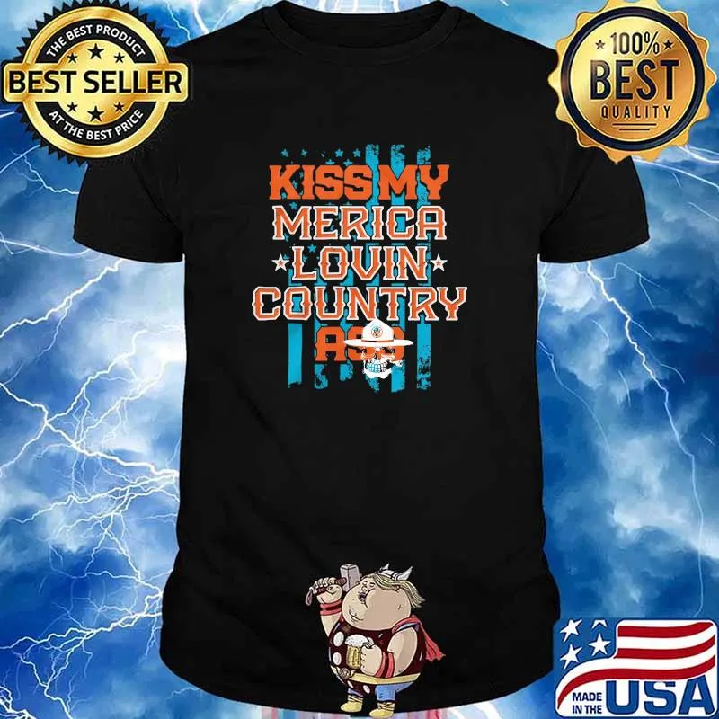 Kiss My Merica Lovin Country Skull Shirt