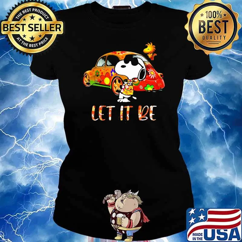 Let It Be Hot Rod Car Snoopy Shirt Ladies tee