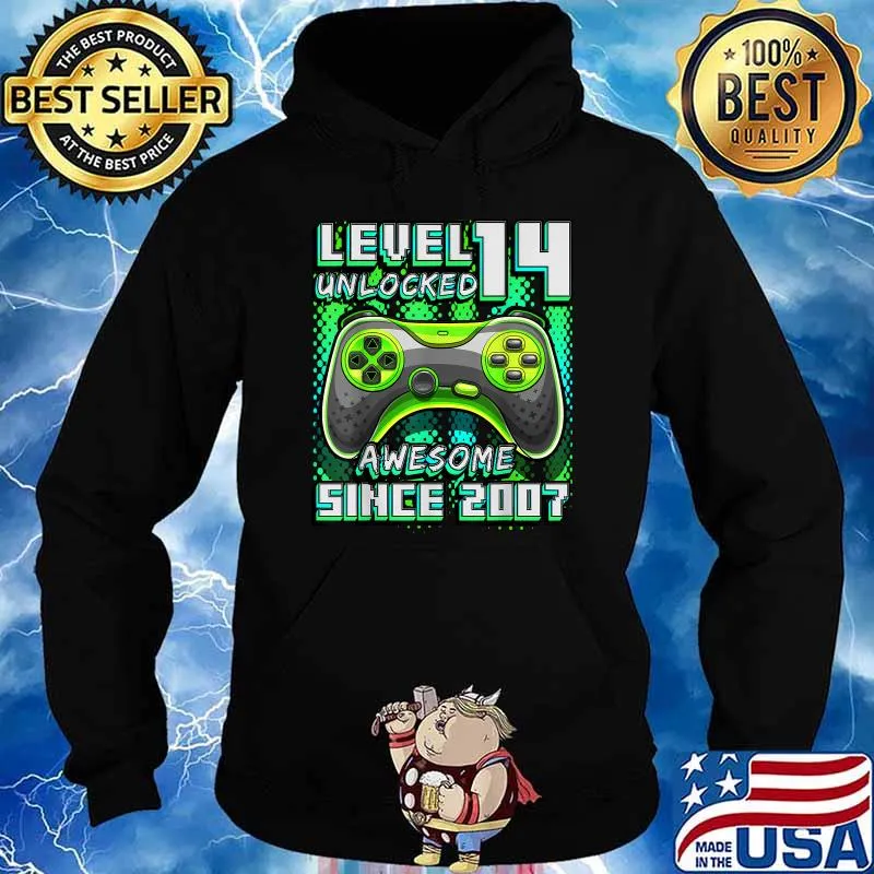 Level 14 Unlocked Awesome 2007 Video Game 14th Birthday T-Shirt Hoodie