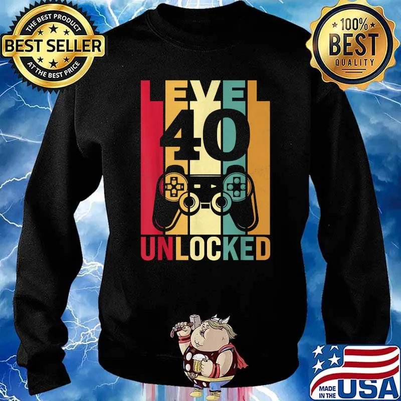 Level 40 Unlocked Him Men BDay Turning 40th Birthday Shirt Sweater
