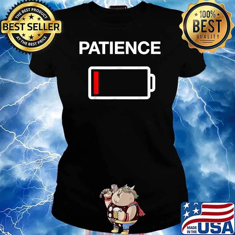 Low Patience Low Battery Mom Dad Funcle Battery T-Shirt Ladies tee