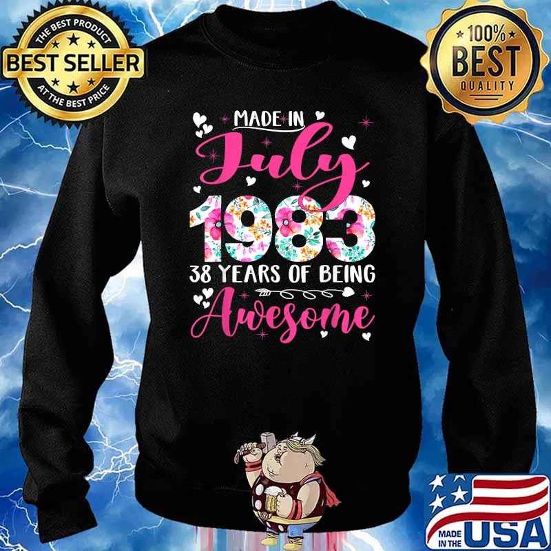 Made In July 1983 Flowers 38th Bday Outfit 38 Years Old T-Shirt Sweater