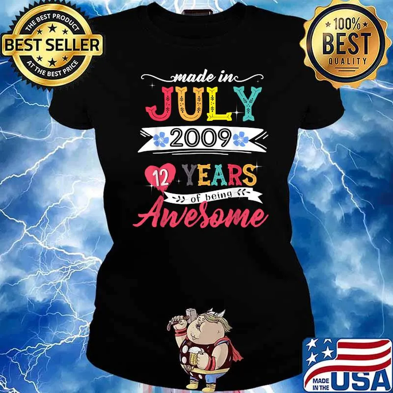 Made In July 2009 12 Years Of Being Awesome 12th Birthday T-Shirt Ladies tee