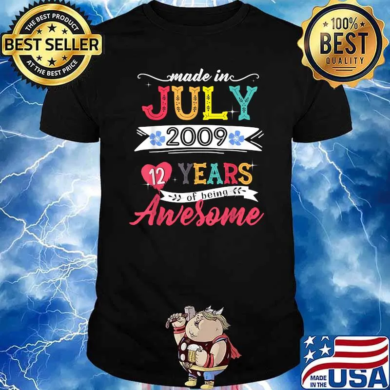 Made In July 2009 12 Years Of Being Awesome 12th Birthday T-Shirt