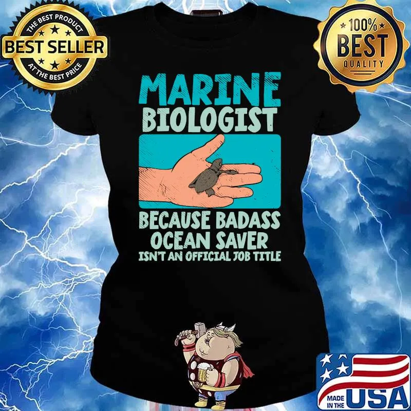 Marine Biologie Because Badass Ocean Saver Isnt An Official Job Title s Ladies tee