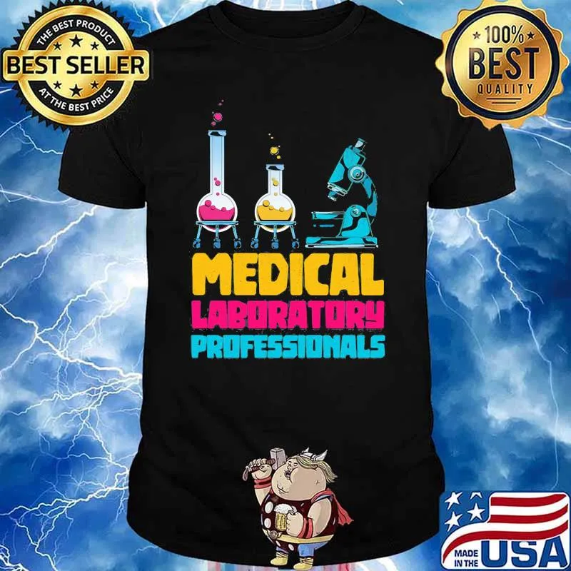 Medical laboratory professionals shirt