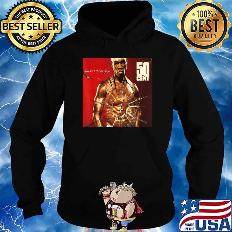 Men Get Rich or Die women Tryin 50 cent T-Shirt Hoodie