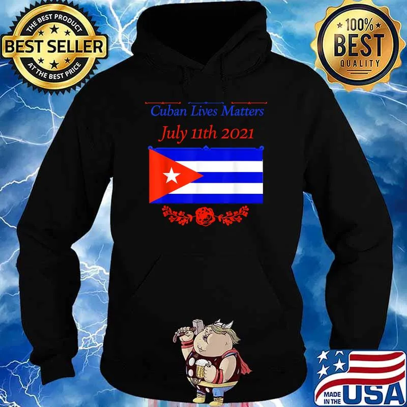 Mens Cuban Lives Matter July 11th 2021 T-Shirt Hoodie