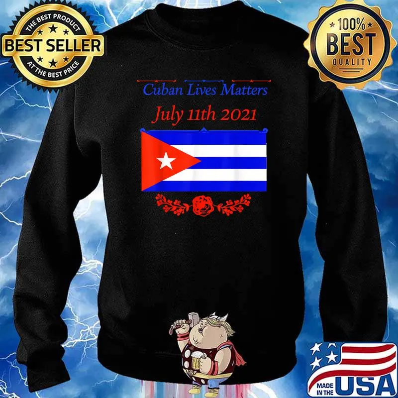 Mens Cuban Lives Matter July 11th 2021 T-Shirt Sweater