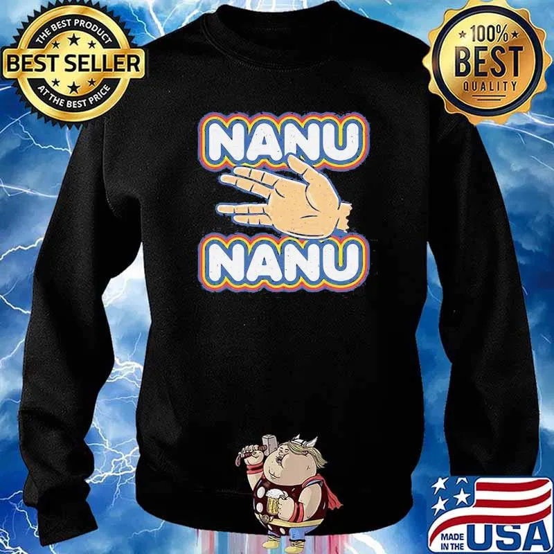 Nanu Nanu Funny Shirt Sweater