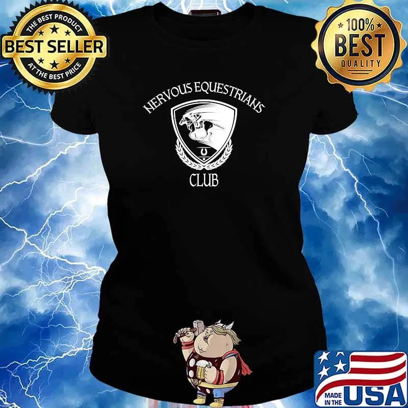 Nervous Equestrians Club Horse Club Horse Lover Shirt Ladies tee