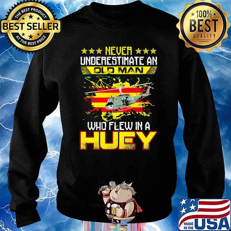 Never underestimate an old man who flew in a huey flag Sweater