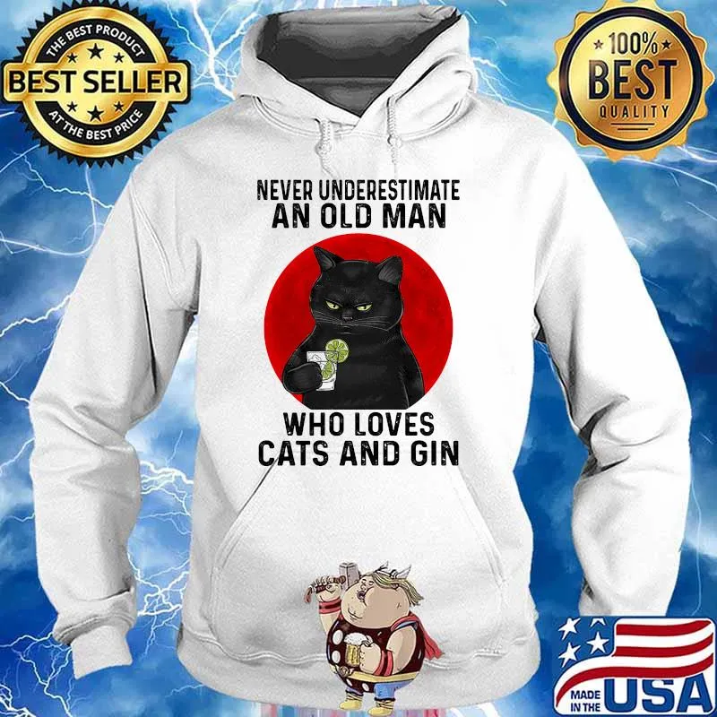 Never underestimate an old man who loves cats and gin blood moon s Hoodie