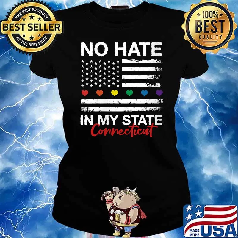 No Hate in My State Pride Month Connecticut LGBT American Flag T-Shirt Ladies tee