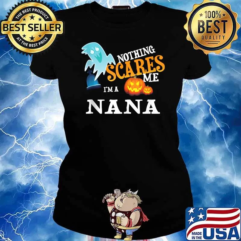 Nothing Scares Nana Halloween Ghost Jackolantern Shirt Ladies tee