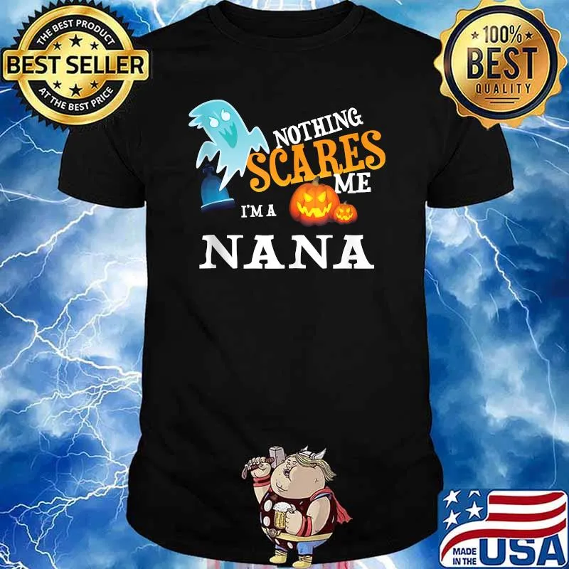 Nothing Scares Nana Halloween Ghost Jackolantern Shirt